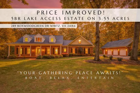 289 Boxwoodgreen Dr, Wirtz, VA 24184