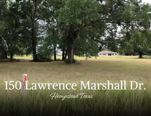 150 Lawrence Marshall Lot 34 Dr, Hempstead, TX 77445